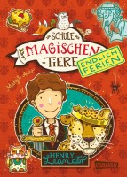 Margit Auer: Die Schule der magischen Tiere - Endlich Ferien! Band 3 - Henry und Leander