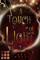 Ana Woods: A Touch of Light