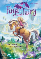 Ellie Mattes: Finja und Fairy - Der Zauber des Vergessens