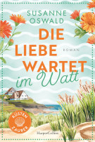 Susanne Oswald: Die Liebe wartet im Watt.