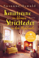 Susanne Oswald: Kaminträume im kleinen Strickladen in den Highlands