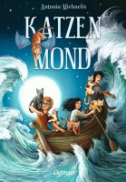 Antonia Michaelis: Katzenmond