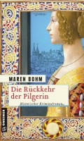 Maren Bohm: Die Rückkehr der Pilgerin